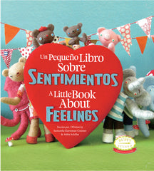 A Little Book About Feelings Spanish English Bilingual Edition